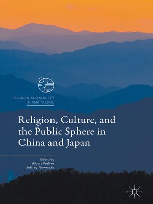 cover image of Religion, Culture, and the Public Sphere in China and Japan